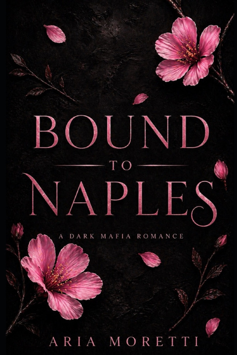 Buch Bound to Naples Aria Moretti