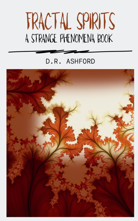 Boek Fractual Spirits D.R. Ashford