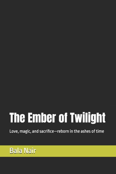 Kniha The Ember of Twilight Bala Nair