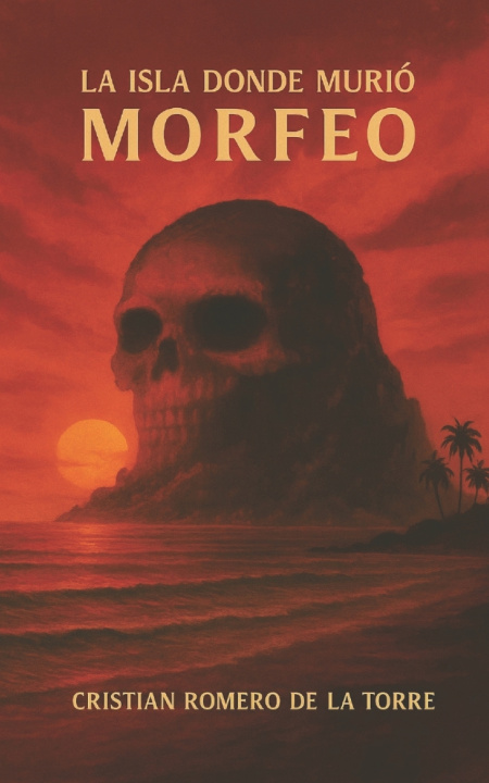 Książka La isla donde murió Morfeo. Cristian Romero de la Torre