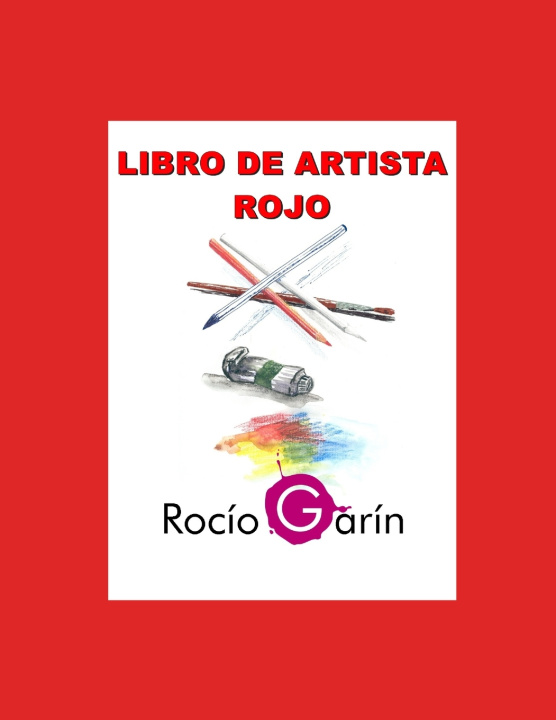 Книга Libro de artista Rojo Alicia Ordóñez