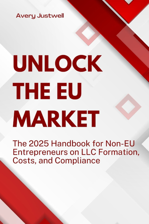 Książka Unlock the EU Market Avery Justwell