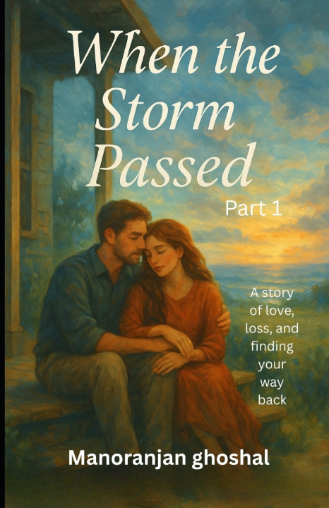 Carte When the Storm Passed (Part 1) Manoranjan ghoshal
