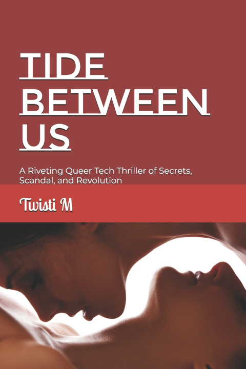 Knjiga Tide Between Us Twisti M