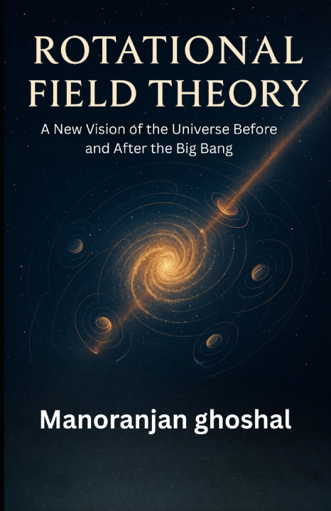 Книга Rotational Field Theory Manoranjan ghoshal