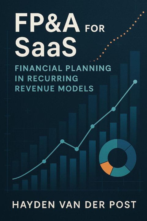 Книга FP&A for SaaS Hayden Van Der Post