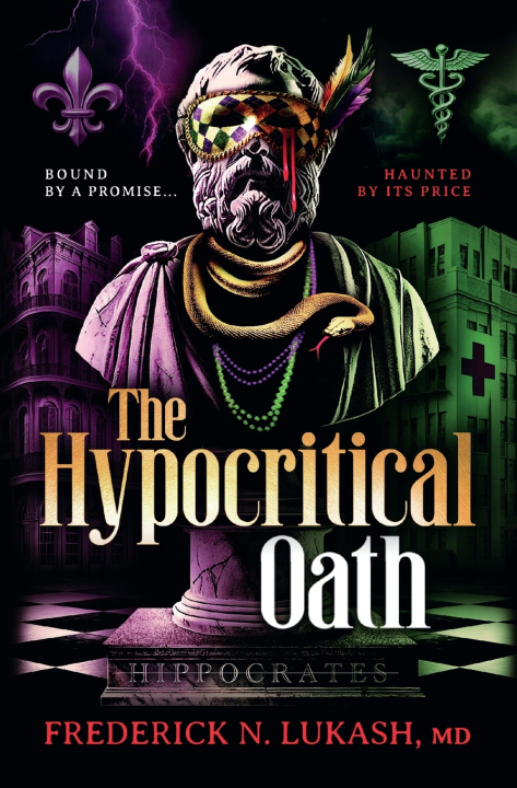 Boek The Hypocritical Oath Frederick Lukash MD