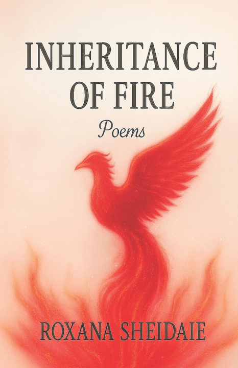 Carte Inheritance of Fire Roxana Sheidaie