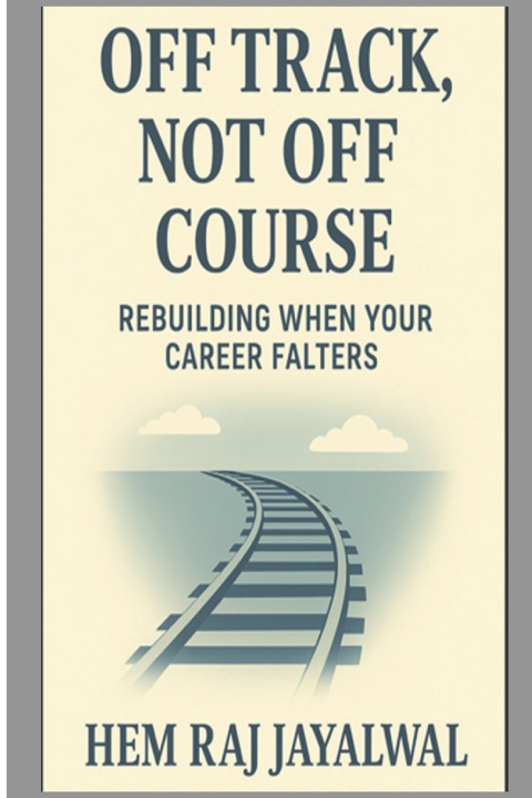 Knjiga OFF TRACK, NOT OFF COURSE Hem Raj Sharma Jayalwal