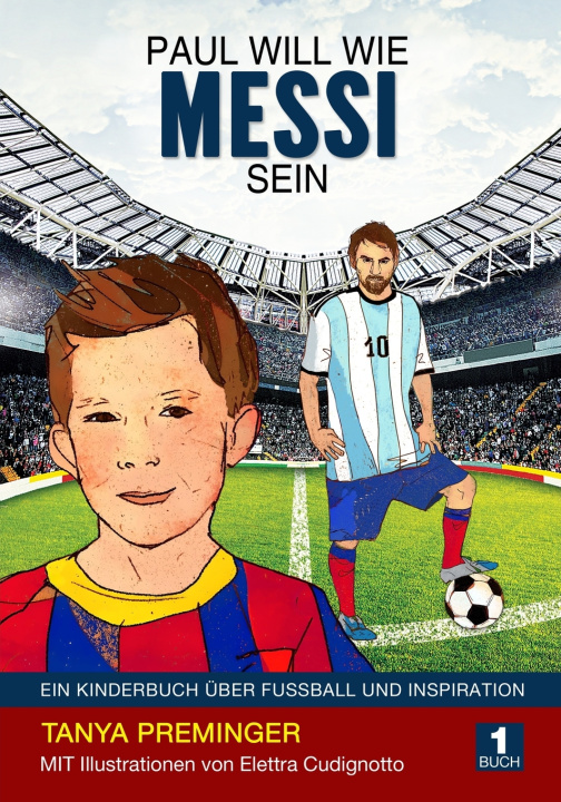 Книга Paul will wie Messi sein Tanya Preminger