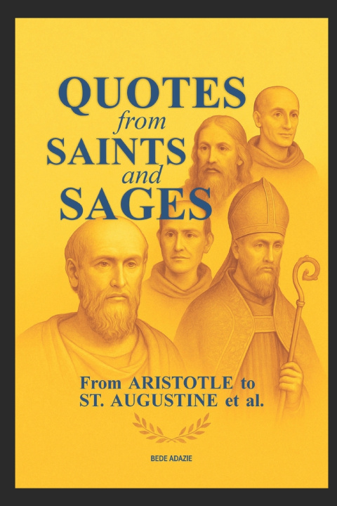 Książka Quotes from Saints and Sages Bede Adazie