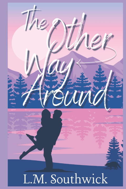 Книга The Other Way Around L.M. Southwick