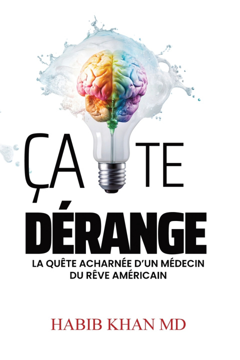 Книга Ça te dérange? Habib Khan