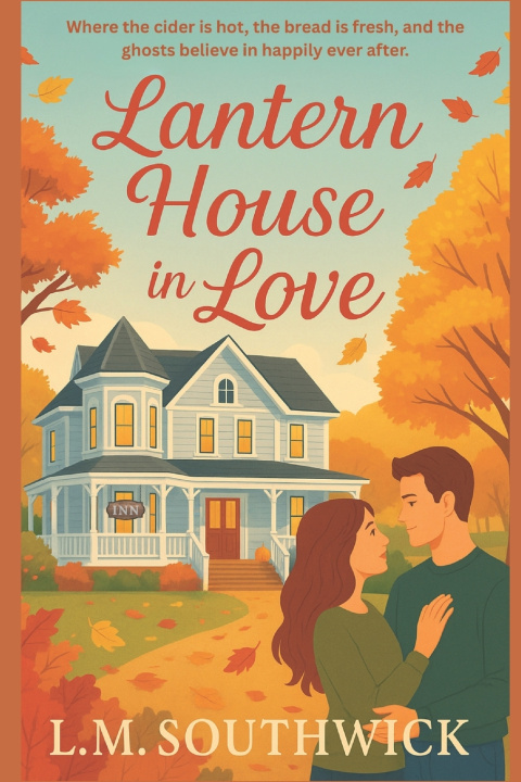 Книга Lantern House in Love L.M. Southwick