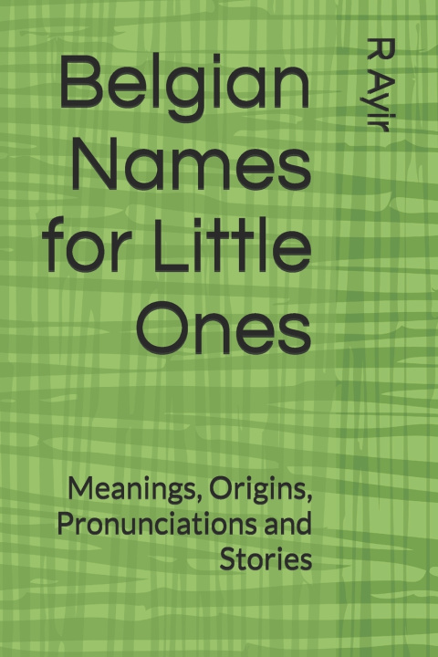 Buch Belgian Names for Little Ones R Ayir