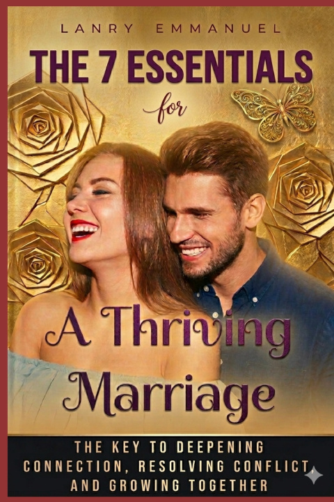 Buch The seven essentials for a thriving marriage LANRY EMMANUEL