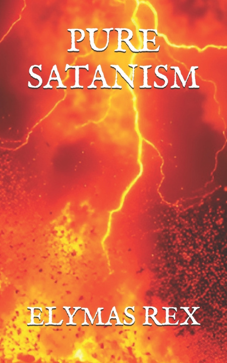 Libro PURE SATANISM ELYMAS REX