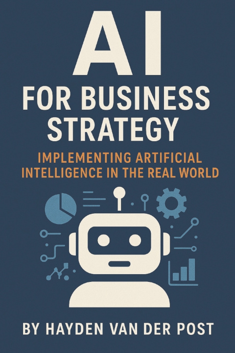 Книга AI for Business Strategy Hayden Van Der Post