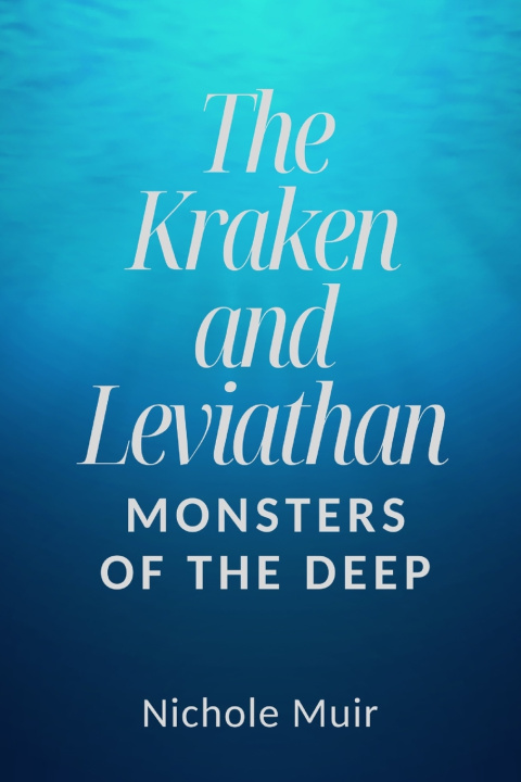 Книга The Kraken and Leviathan nichole muir
