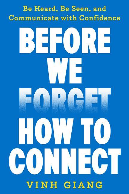 Book Before We Forget How to Connect GIANG VINH