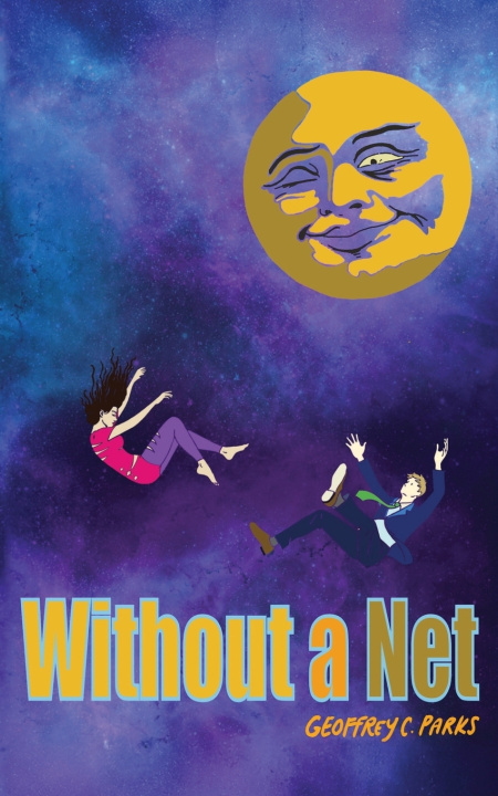 Kniha Without A Net Geoffrey C. Parks