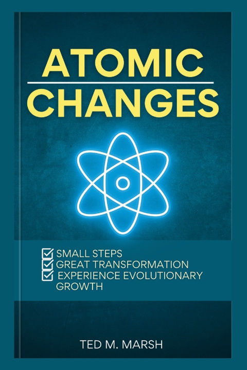 Knjiga Atomic Changes Ted M. Marsh