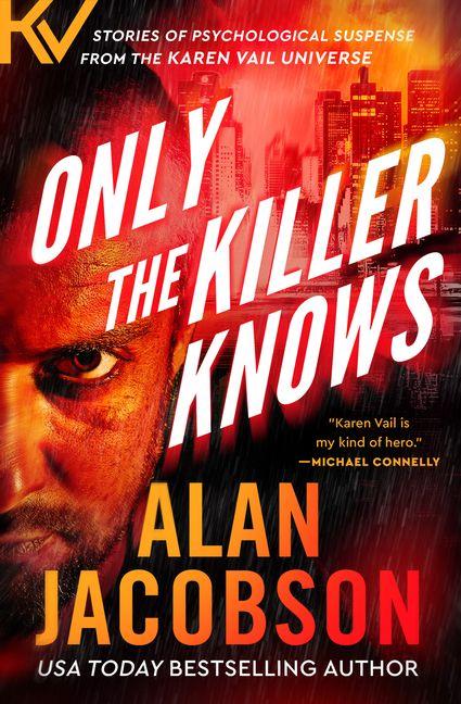 Kniha Only the Killer Knows Alan Jacobson
