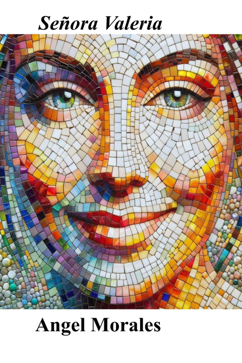 Книга Señora Valeria Angel Guillermo Morales Morales