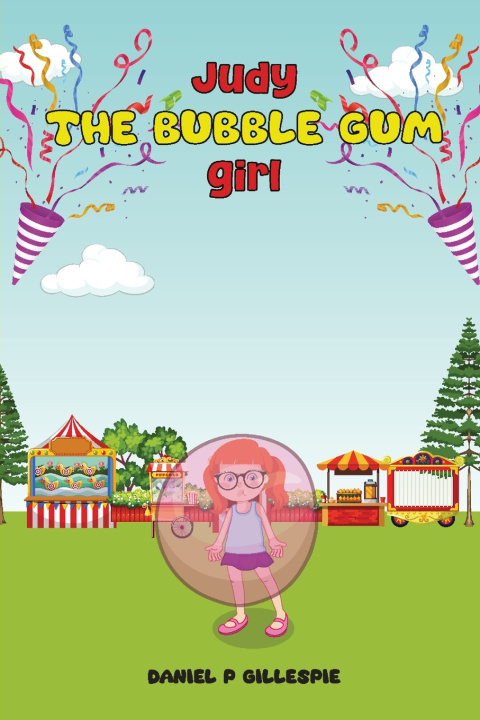 Boek "The Adventures of Judy the Bubble Gum Girl" Daniel P. Gillespie