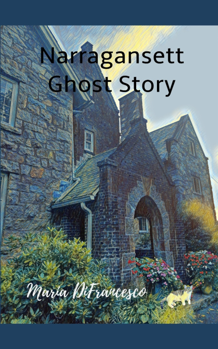 Könyv Narragansett Ghost Story Maria DiFrancesco