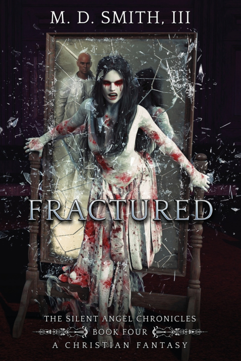 Kniha Fractured M. D. Smith III