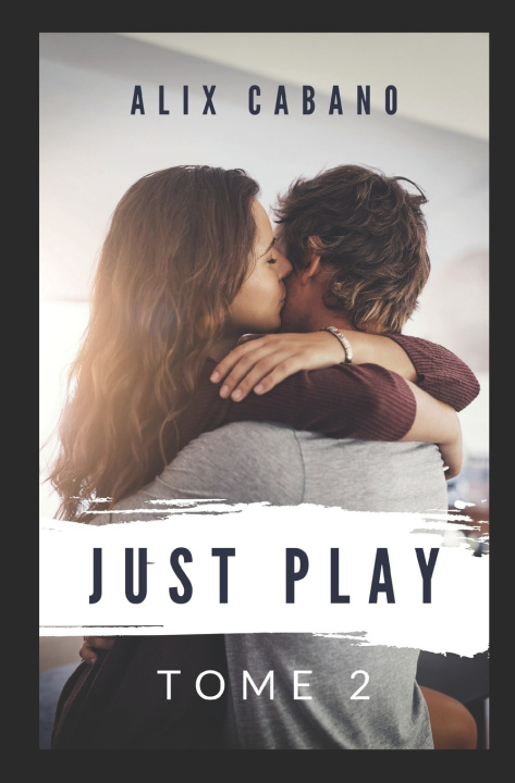 Книга JUST PLAY 2 Alix Cabano