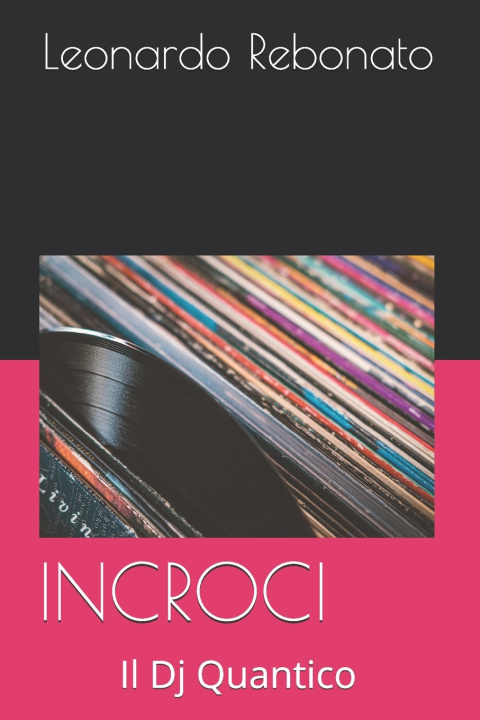 Livro INCROCI Leonardo Rebonato