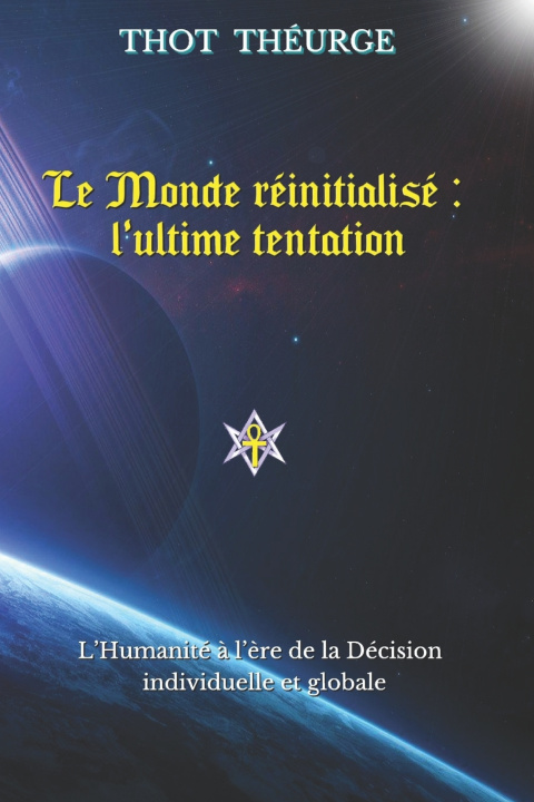 Könyv Le Monde réinitialisé Thot Théurge