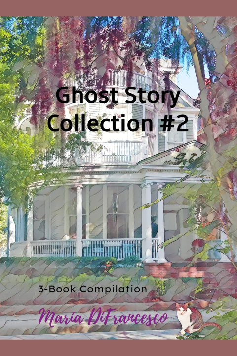 Книга Ghost Story Collection #2 Maria DiFrancesco