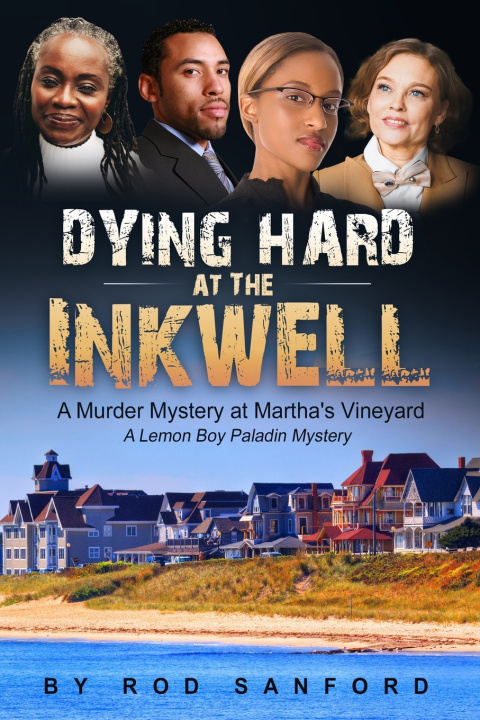 Book Dying Hard at The Inkwell Rod Sanford