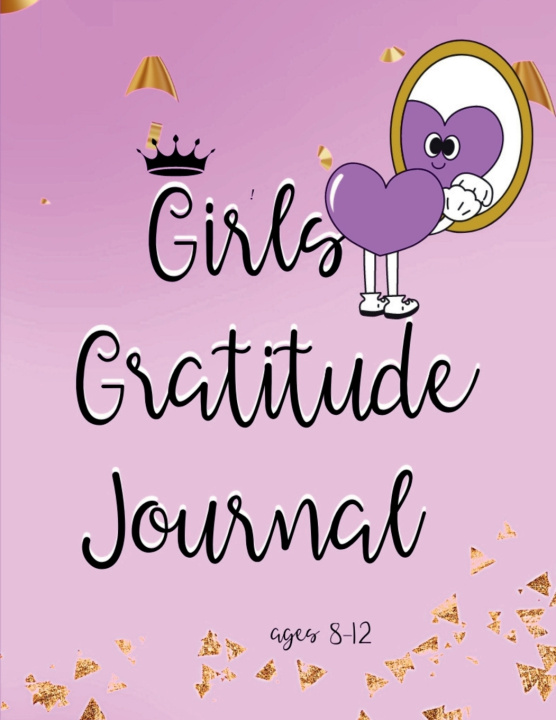 Boek Girls Gratitude Journal Ages 8-12 Ria. Ra Queen