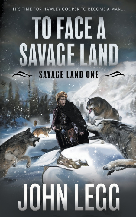 Kniha To Face a Savage Land John Legg