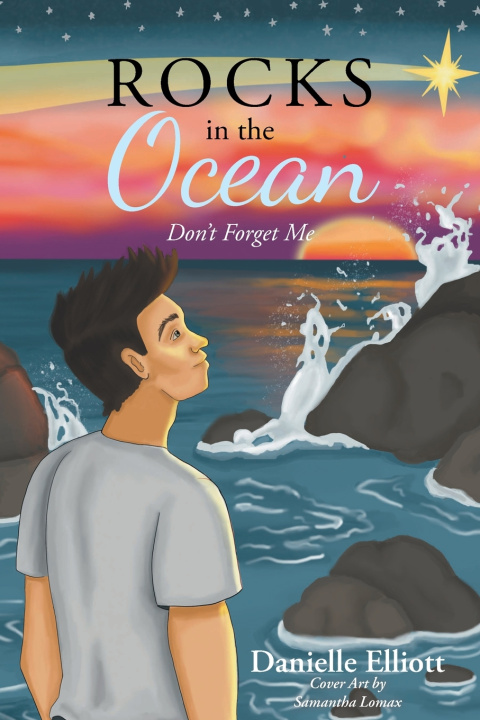Книга Rocks in the Ocean Danielle Elliott