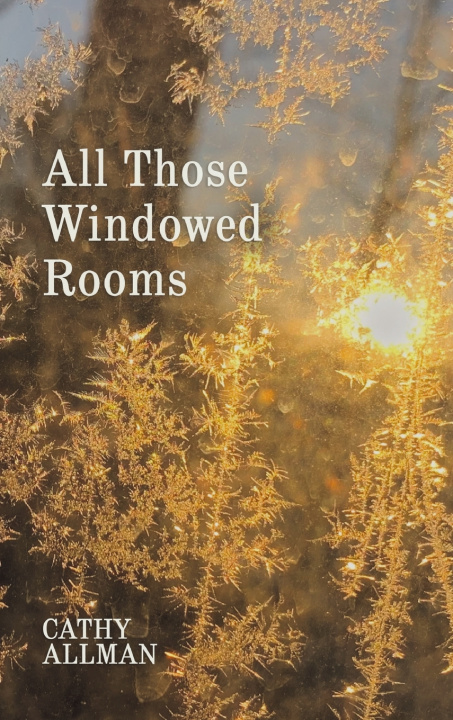 Könyv All Those Windowed Rooms Cathy Allman