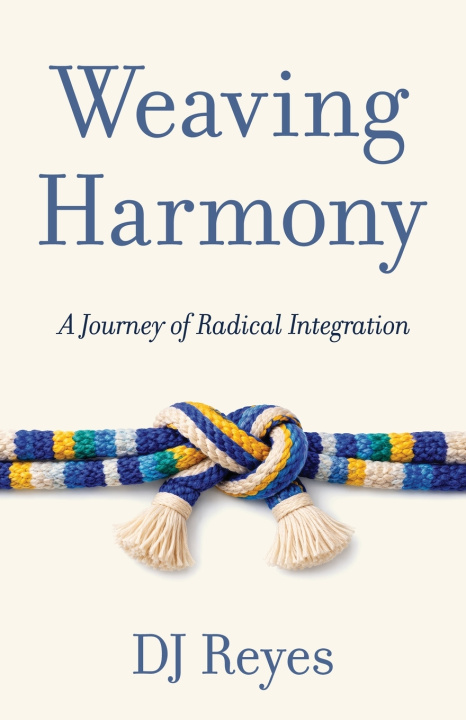 Knjiga Weaving Harmony D.J. Reyes