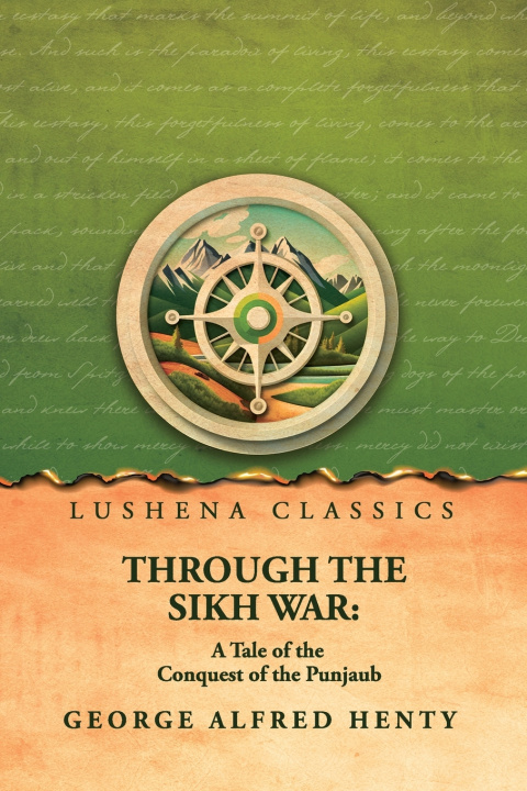 Книга Through the Sikh War George Alfred Henty