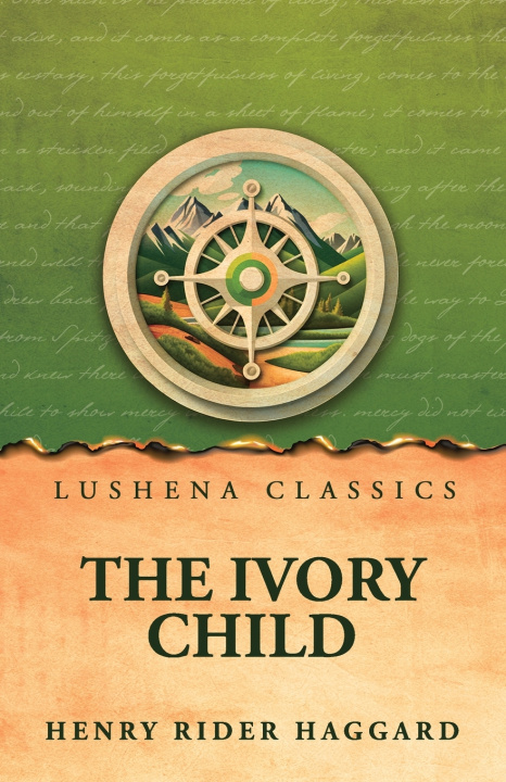 Книга The Ivory Child Henry Rider Haggard