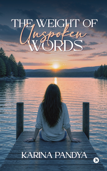 Knjiga The Weight of Unspoken Words Karina Pandya