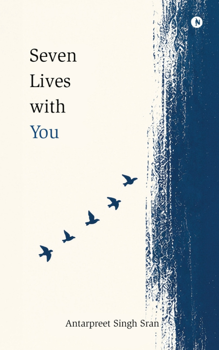 Libro Seven Lives with You Antarpreet Singh Sran