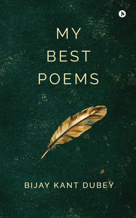 Carte My Best Poems Bijay Kant Dubey