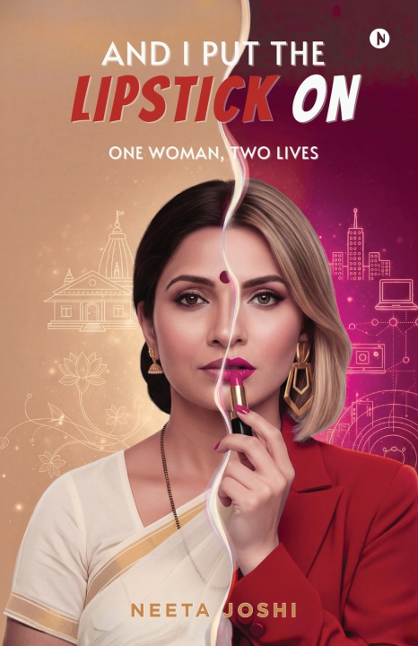 Livro And I Put the Lipstick ON Neeta Joshi