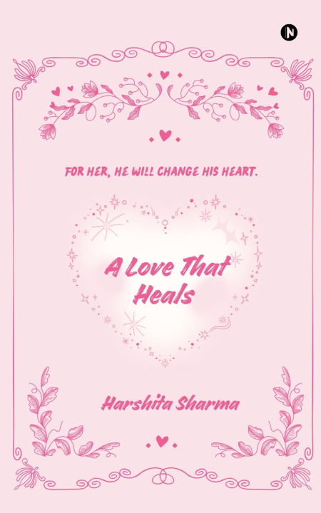 Boek A Love That Heals Harshita Sharma