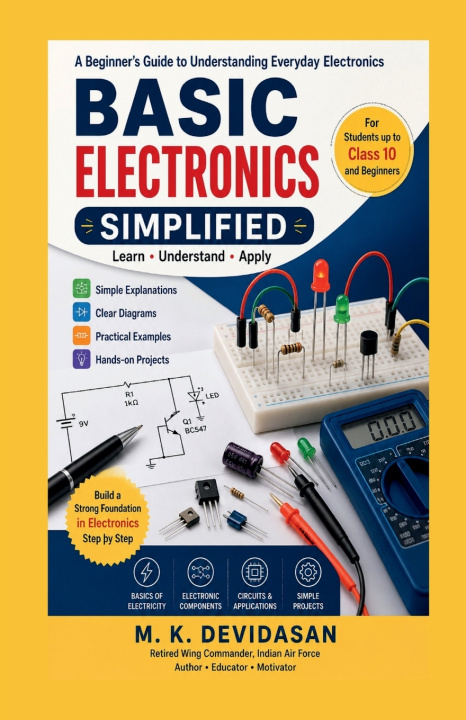 Knjiga Basic Electronics Simplified M K Devidasan