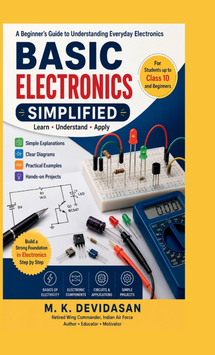 Knjiga Basic Electronics Simplified M K Devidasan